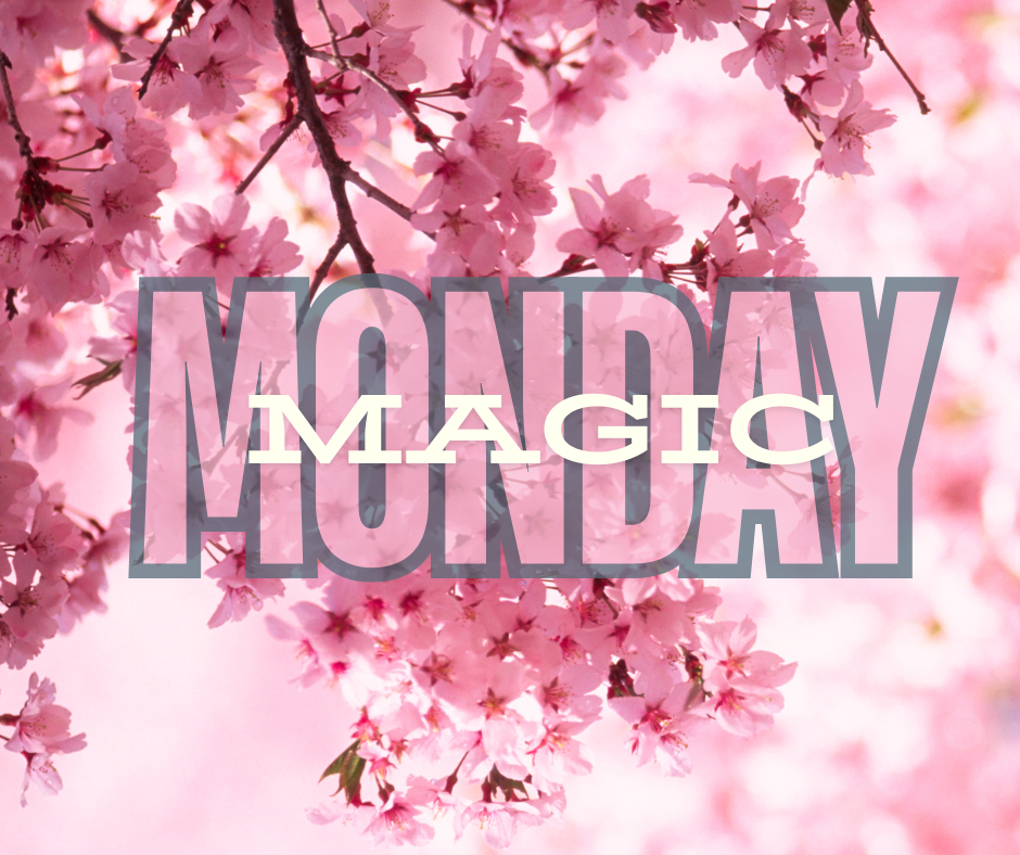 Monday Magic